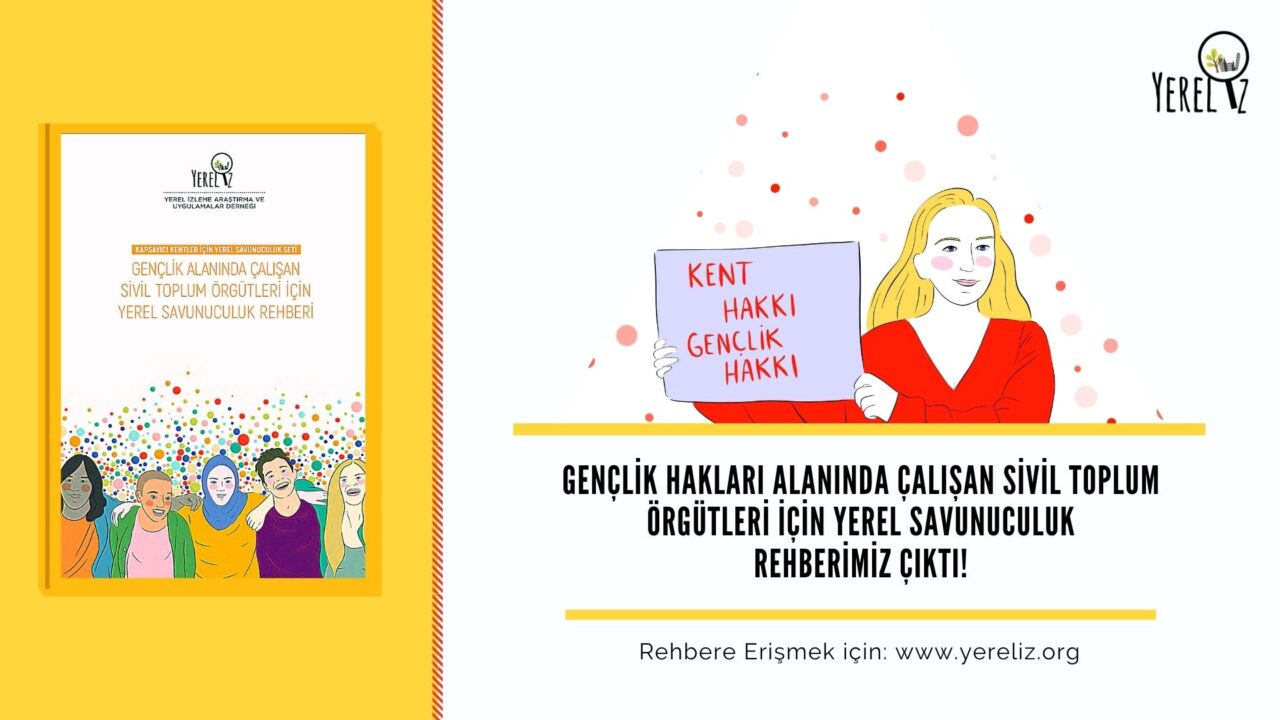 Gençlik Hakları Alanında Çalışan Sivil Toplum Örgütleri için Yerel Savunuculuk Rehberimiz Çıktı!
